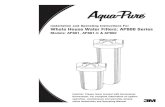 Installation and Operating Instructions For Whole House ... · The Aqua-Pure® AP800 Series Whole House Water Filters are intended for use in filtering potable water in homes and