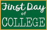 of COLLEGE · First Day COLLEGEof. Title: first daycollege Created Date: 8/6/2018 11:46:53 AM