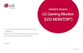 OwnEr’s ManuaL LG Gaming Monitor (LED MOnITOr*) · LG Gaming Monitor (LED MOnITOr*) 2 EnGLIsH Table of ConTenTs ... Power cord aC/DC adapter usB 3.0 Cable ( Depending on the country