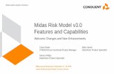 Midas Risk Model v3.0 Features and Capabilities · Midas Risk Model v3.0 Features and Capabilities Welcome Changes and New Enhancements Carla Kinder CPMS/DV/Live Functional Product
