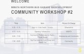 Welcome wmata northern bus garage redevelopment …Workshop Outcomes and Community Recommendations * February 4 February 11 March 10 March 24 ... Retail as Identity Retail as $$$ Generator