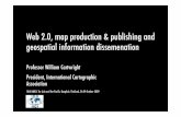 Web 2.0, map production & publishing and geospatial information ...unstats.un.org/unsd/methods/cartog/Asia_and_Pacific/18/Presentati… · Web 2.0 and changing landscapes •The way