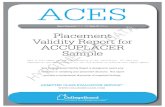 ACES - Unauthorized · ACES Placement Validity Reports are useful when your primary concern is predicting a student's success in a course on the basis of that student's score on a
