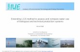 Extending LCA method to assess and compare water use of ... · Anne Rödl, Water Use in LCA 16 1000 m³ withdrawal from: dry area high anthropogenic pressure on natural resources