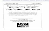 Scientific and Technical Reports - Elements, Organization ... · Diane Zehnpfennig Beth Knapke (Alt) American Theological Myron B. Chace Library Association Lexis/Nexis Peter Ryall