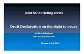 DraftDeclarationontherighttopeacefile/Presentation+HRtoPeace+04072012.pdf · -Joint reply of 1795 NGO, CSO and cities to the Advisory Committee questionnaire on elements for a draft