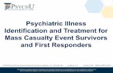 Psychiatric Illness Identification & Treatment For Mass ......and First Responders . October 2018 MRC2.CORP.D.00377. The information provided by PsychU is intended for your educational