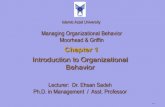 Organizational Behavior 10e.€¦ · Introduction to Organizational Behavior Chapter 1 Islamic Azad University Lecturer: Dr. Ehsan Sadeh Ph.D. in Management / Asst. Professor. 1–2