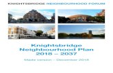 Knightsbridge Neighbourhood Plan 2018 – 2037 · 2018. 12. 14. · to prepare the Knightsbridge Neighbourhood Plan (called the KNP, Neighbourhood Plan or Plan) for the Knightsbridge