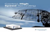 Gapless High Speed Recording - Novator Solutions · 2020. 7. 9. · Key Technology. The core of all record and playback systems is Novator Solutions streaming engine. The robust streaming