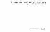 Swift M10T-BTW Series · 2 SWIFT M10T-BTW SERIES (Digital) Your Swift M10 microscope is an instrument of precision, both optically and mechanically and will last a lifetime with a
