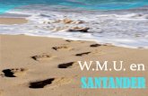 W.M.U. enhomepages.wmich.edu/~ppastran/Santander/Santander2014...Pack casual clothes and comfortable shoes; you will be walking a lot. Indispensable items: For the beach: a couple