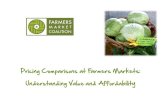 Pricing Comparisons at Farmers Markets: Understanding ......• FMNP coupons • Philly Food Bucks • EBT sales have increased 300% in past 2 years Farmers Market Shoppers We surveyed