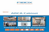 NEW ARCA CabinetThis catalogue is dedicated to Fibox ARCA IEC, a brand new range of robust Polycarbonate wall mounting cabinets which typifies the innovation and market driven approach