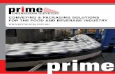Prime Engineering Services - CONVEYING & PACKAGING ......Prime Engineering Services specialise in the supply of products and services to the Food, Manufacturing, Beer, Beverage, Packaging