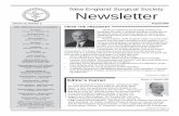 New England Surgical Society Newsletter...New England Surgical Society Newsletter FROM THE PRESIDENT Volume 10, Number 2 August 2008 (continued on page 6) Editor’s Corner Bruce J.