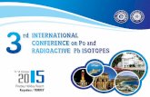 rd INTERNATIONAL CONFERENCE on Po and RADIOACTIVE Pb … · I am happy to inform you that the Third International Conference on Po and Radioactive Pb Isotopes (INCO-PoPb-2015) will