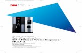 3M Filtered Water Dispenser HCD-2 The 3MTM Filtered Water Dispenser HCD-2 is intended for use in filtering potable water for drinking purposes. The system is typically installed at
