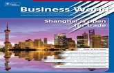 Shanghai is open for trade - Russell Bedford · Shanghai aims to set up eight international trading platforms in the FTZ for commodities in 2015 as part of the effort to build the