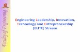 Engineering Leadership, Innovation, Technology and ... · c) Activity Requirement Participate in at least one valid activity per term *A student’s ELITE status will be reviewed