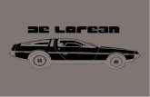 PRESENTING · DE LOREAN anatomy of excellence – DeLorean vehicle specifications ENGINE Type: light-alloy 90° V6 with overhead camshafts displacement: 2.85 liters (174 cu. in.)
