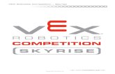 VEX Robotics Competition – Skyrise · 4/16/2014  · the Skyrise Base is adjacent to and either: a) Fully nested within the Skyrise Base (see Figures 5 & 6) b) Fully nested within