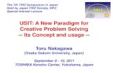 USIT: A New Paradigm for Creative Problem Solving -- Its ...triz-japan.org/PRESENTATION/sympo2011/Pres-Japan/JI09eS-Nakagwa… · USIT (Unified Structured Inventive Thinking) In 1995