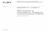 GAO-18-418, Accessible Version, IDENTITY THEFT: IRS Needs ... · of at least $10.5 billion of that amount. However, IRS reports that at least $1.6 billion was paid out to fraudsters.