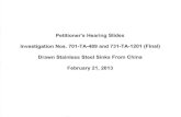 Petitioner's Hearing Slides Investigation Nos. 701-TA-489 ... · Investigation Nos. 701-TA-489 and 731-TA-1201 (Final) Drawn Stainless Steel Sinks From China February 21, 2013 . U.S.