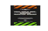 Visual display units: Radiation protection guidance · 2019. 5. 9. · Title: Visual display units: Radiation protection guidance Author: Ergie Beres Created Date: 2/23/2003 1:50:43
