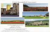 Visit Beautiful Tuscany! · GUIDED TOURS TO TUSCANY 14 people maximum May 20-29, 2012 September 3 - 12, 2012 10 days, 9 nights in Florence, San Gimignano & Pienza Private Bus and