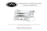 MIBRASA ROBATAYAKI USER MANUAL...Originating from the Japanese tea ceremony, which overtime found its way to the north Japanese fishermen utilizing this method to keep food hot while