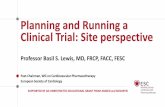 Planning and Running a Clinical Trial: Site perspective · 2020. 6. 17. · 0.50 0.75 1.00 1.25 1.50 Dabigatran 110 vs. Warfarin Dabigatran 150 vs. Warfarin Non-inferiority p -value