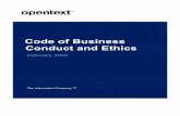 Code of Business Conduct and Ethics · 2020. 5. 21. · Our Company is known for conducting business with integrity. The OpenText Code of Business Conduct and Ethics explains our