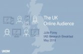 The UK Online Audience · Audience & Time Spent: TV Apps on Mobile Devices March 2018 ... UKOM Insights: Is Facebook for Old People? 8 Facebook has >90% reach across all age groups