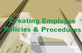 1. To discover the importance of employee policies and ...hasberryshub.weebly.com/uploads/2/3/7/4/23743940/creating_emplo… · 1. To discover the importance of employee policies