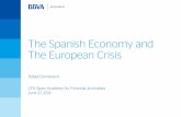 The Spanish Economy and The European Crisis · CFA Spain Academy for Financial Journalists June 27, 2012 . The Spanish Economy and The European Crisis. June 2012 ... Jan-06 Apr-06