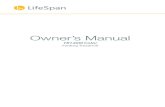 Owner’s Manual - LifeSpan Fitness · 2020. 9. 14. · • Keep the treadmill on a solid surface, with the side rails and front of the treadmill a minimum of 2 feet (0.6m) from any