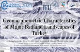 Geomorphometric Characteristics of Major Badland ... · major badlands areas we concluded that: 1) Topographic curvatures do not reflect significant statistical differences in badland
