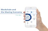 Blockchain and the Sharing Economy - 6th Smart Cities ......How does blockchain help the sharing economy? Blockchain shares the power with the people in a smart way. Blockchain isn’t