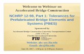 Welcome to Webinar on Accelerated Bridge Construction...Jun 29, 2017  · Upcoming Events Every Day Counts Webinar Series: Ultra-High Performance Concrete for Prefabricated Bridge