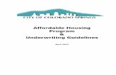 Affordable Housing Program Underwriting Guidelines€¦ · 1. Supporting local affordable housing development and preservation 2. Increasing the supply of affordable housing (rental