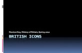 British Icons - ux1.eiu.eduux1.eiu.edu/~cfnek/syllabi/british/British Icons.pdf · Title: British Icons Author: Newton Key Created Date: 2/15/2010 9:25:51 PM