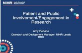 Patient and Public Involvement/Engagement in Research…2020/02/17  · Engagement, Involvement, Participation •Engagement - where information about research is provided and disseminated