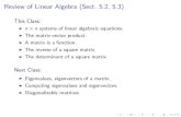 Review of Linear Algebra (Sect. 5.2, 5.3)€¦ · Review of Linear Algebra (Sect. 5.2, 5.3) This Class: I n ×n systems of linear algebraic equations. I The matrix-vector product.