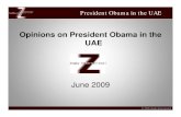 Opinions on President Obama in the UAE, June 2009 · 2020. 2. 20. · President Obama in the UAE Opinions on President Obama in the UAE June 2009 ... Actions toward the Arab World