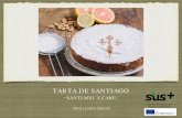 Tarta de santiago -santiago¢´s cake- - TARTA DE SANTIAGO -SANTIAGO ¢´S CAKE- Sara Lozano Garc£­a .