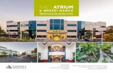 THE | ATRIUM - LoopNet · atrium. A two-story parking structure that provides tenants with free covered parking. The property features individually metered suites, with exterior entrances