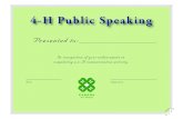 4-H Public Speaking · 2020. 9. 26. · 4-H Public Speaking. Title: Feb 18 2016 Generic Public Speaking Certificate Created Date: 2/18/2016 5:30:37 PM ...