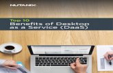 Top 10 Benefits of Desktop as a Service (DaaS)...because DaaS can simplify VDI integration and delivery while making it easy to add new services to an Enterprise’s digital workspace